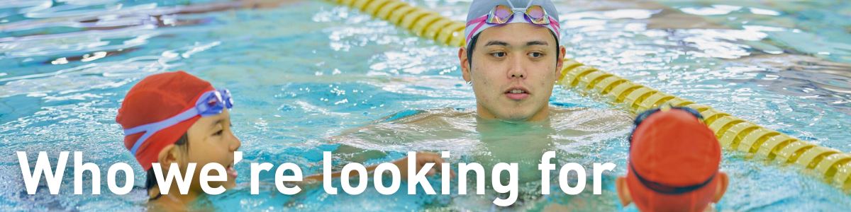 Who we're looking for banner