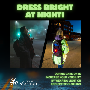 Dress bright at night.